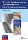 Distal Radius Fractures and Carpal Instabilities FESSH IFSSH 2019 Instructional Book cover image.